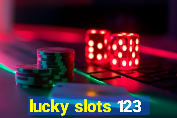 lucky slots 123